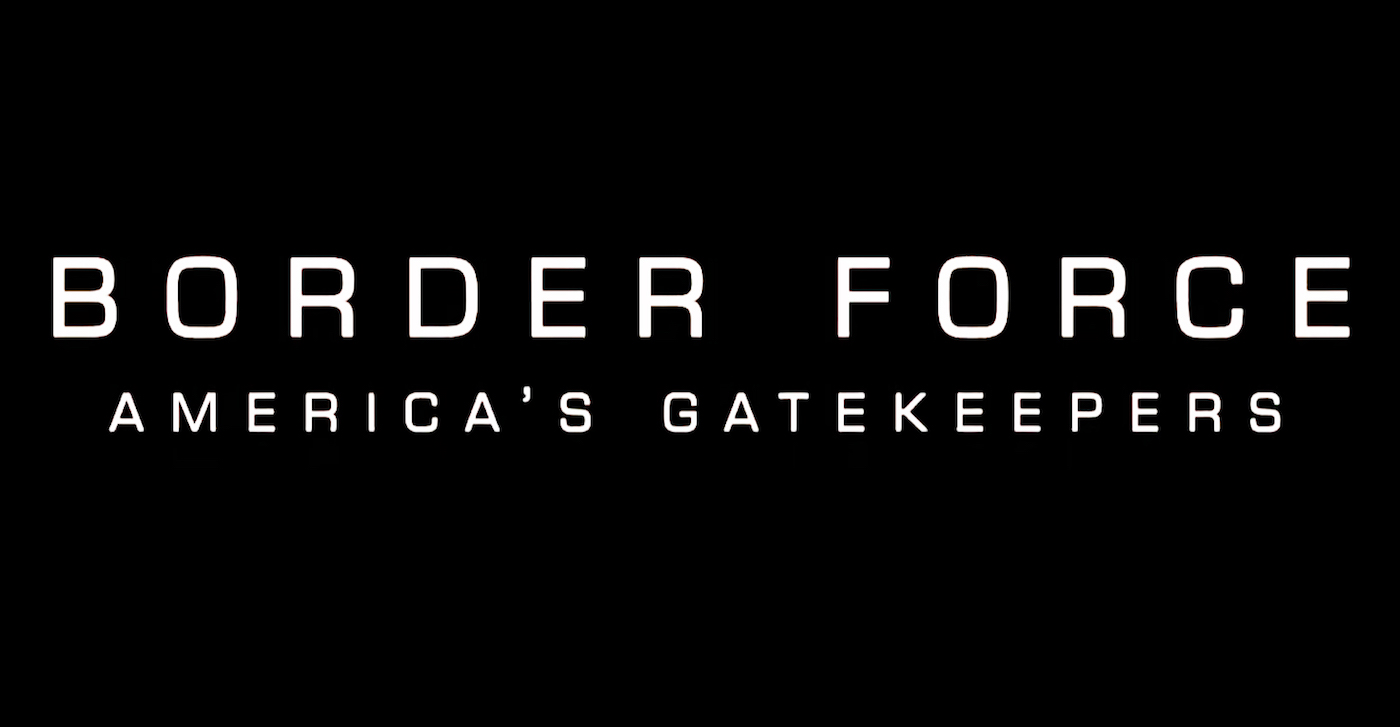 UKTV’s Dave to explore Homeland Security’s enforcement of Mexico/US