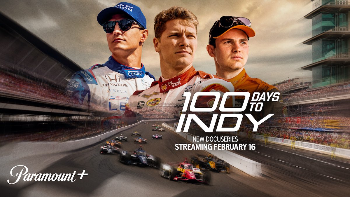 Paramount+ sets global streaming date for 100 Days To Indy docuseries
