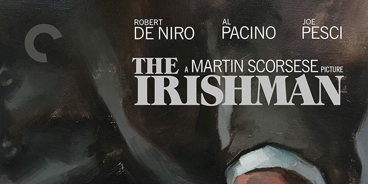 Martin Scorsese’s The Irishman is coming to DVD and Blu-ray