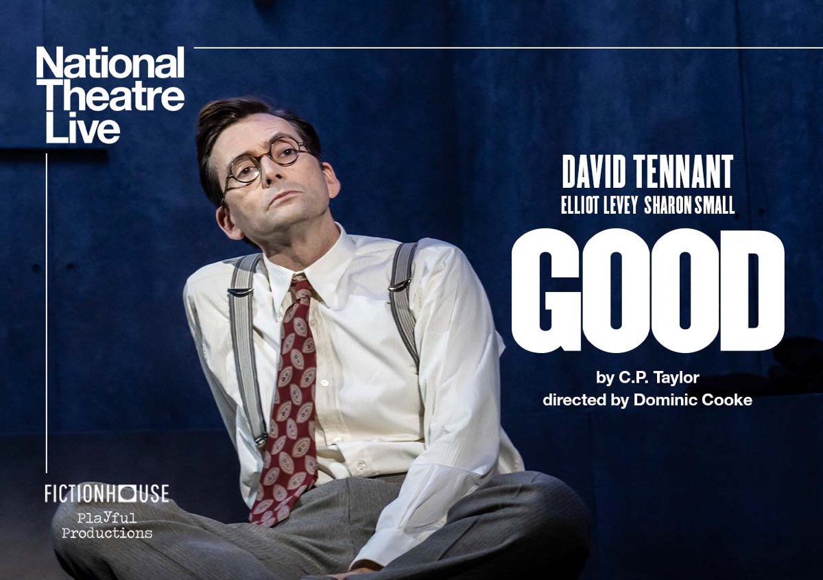 National Theatre Live brings David Tennant in C.P. Taylor’s Good to cinemas worldwide