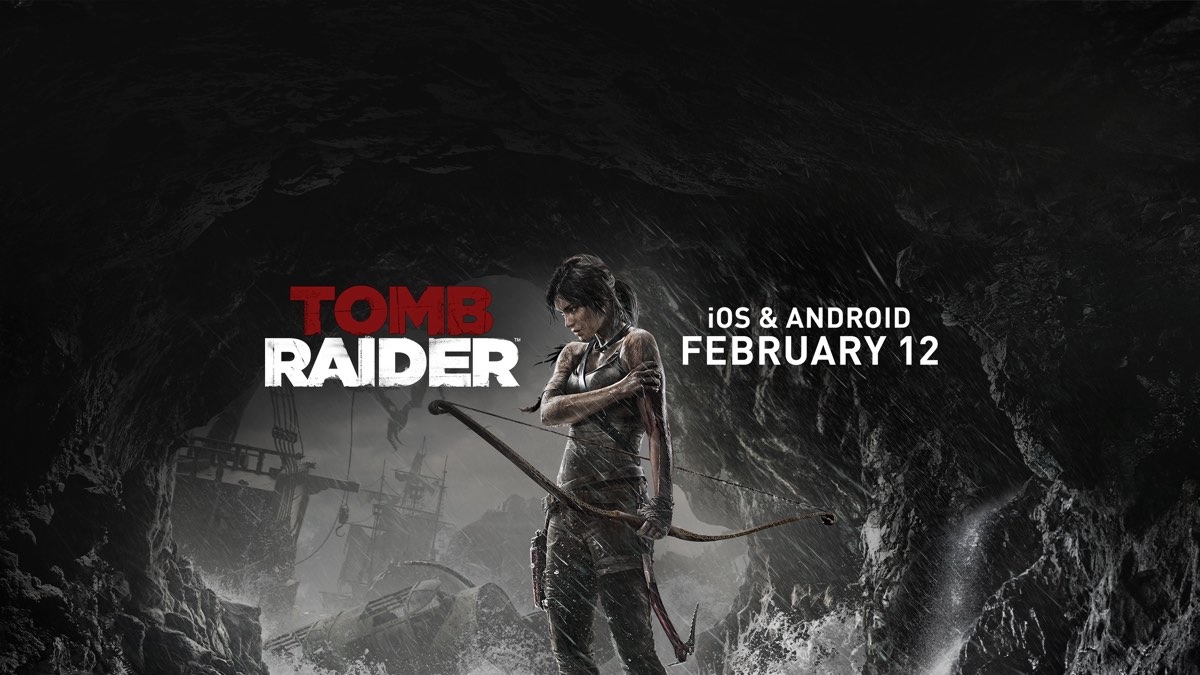 Tomb Raider now available in mobile app stores