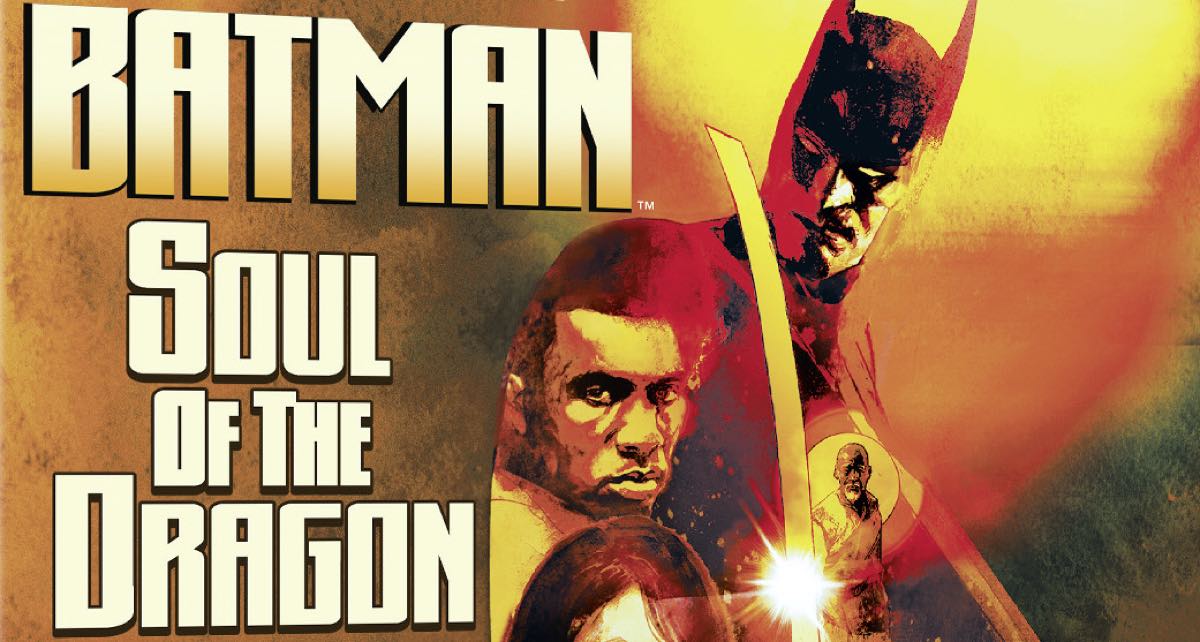 Batman: Soul Of The Dragon comes to DVD and Blu-ray next month