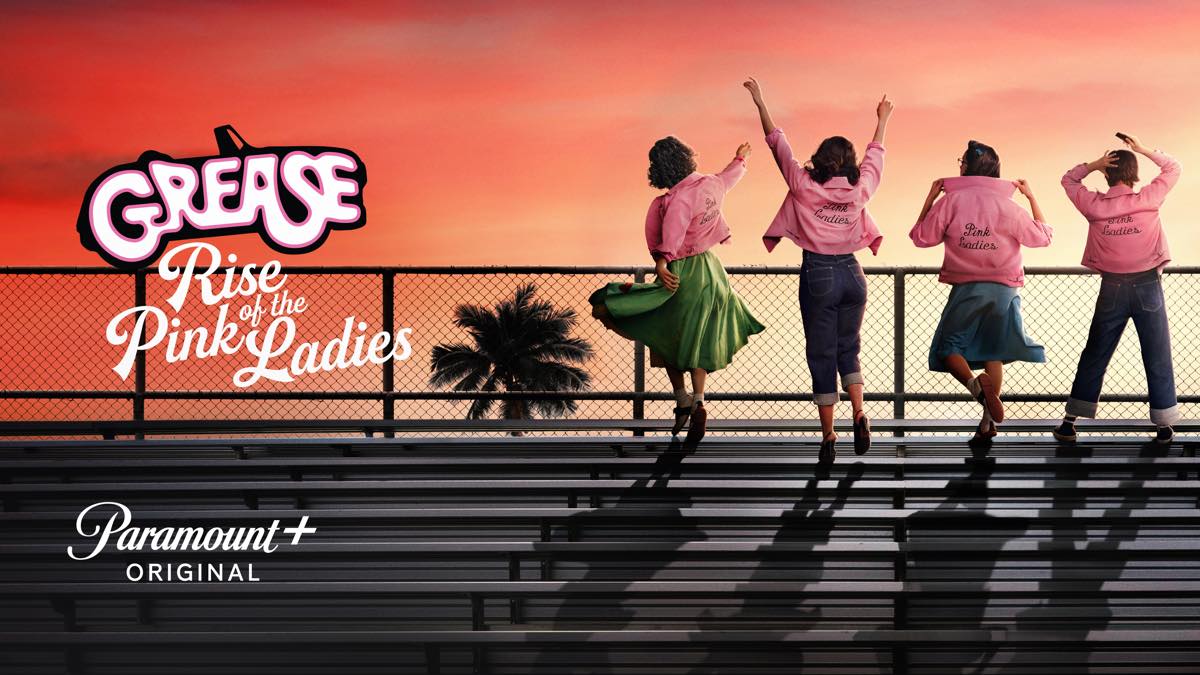 Grease: Rise of the Pink Ladies debuts on Paramount+ this week