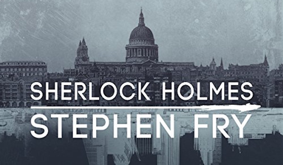 Download Stephen Fry’s Sherlock Holmes audiobook for free at Audible