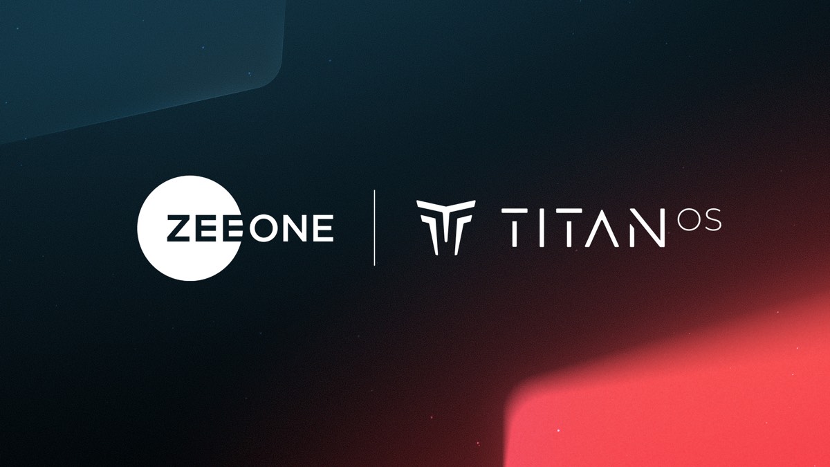 Zee One launches on Titan OS TVs in 13 markets